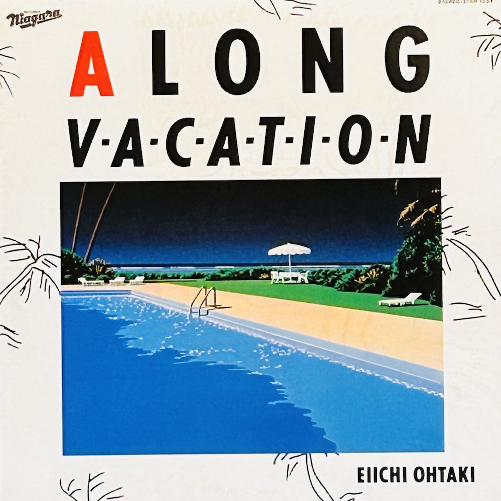 A LONG VACATION
